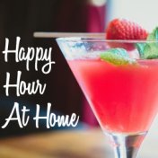 Happy Hour At Home