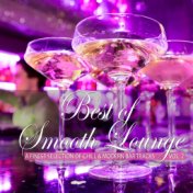 Best of Smooth Lounge, Vol. 2 (a Finest Selection of Chill & Modern Bar Tracks)