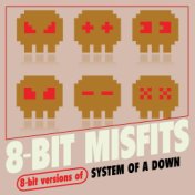 8-Bit Versions of System of a Down