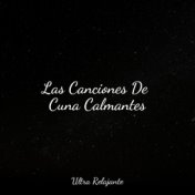 Las Canciones De Cuna Calmantes