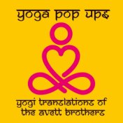 Yogi Translations of The Avett Brothers