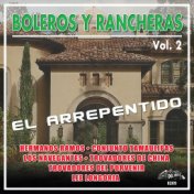 El Arrepentido, Vol.2 (Boleros Y Rancheras)