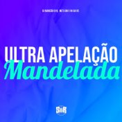 Ultra Apelação Mandelada