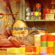 33 Higher State Of Being