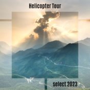 Helicopter Tour Select 2023