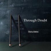 Through Doubt