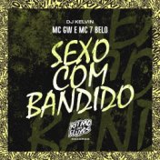 Sexo Com Bandido