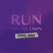 On My Own (Cornel Remix)