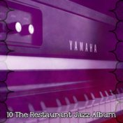 10 the Restaurant Jazz Album