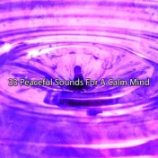 33 Peaceful Sounds For A Calm Mind