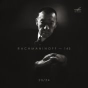 Сергей Рахманинов - 145, Том 20