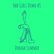 Bad Girls Demo #1