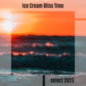 Ice Cream Bliss Time Select 2023