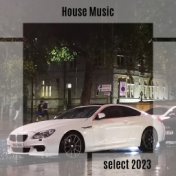House Music Select 2023