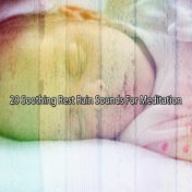 29 Soothing Rest Rain Sounds For Meditation