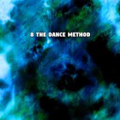 8 The Dance Method