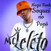 Mega Funk Eu Soquei no Popô