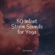 50 Infant Storm Sounds for Yoga