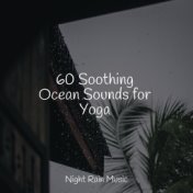 60 Soothing Ocean Sounds for Yoga