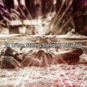28 Urban Storms Sleeping Relaxant