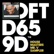 House Masters: Mr. V Sampler