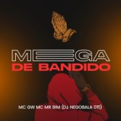 Mega de Bandido