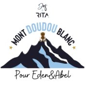 Mont Doudou Blanc (Pour Eden & Abel)