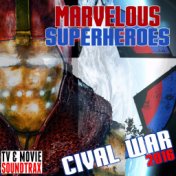 Marvelous Superheroes: Civil War 2016