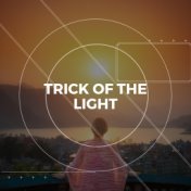 Trick of the Light