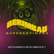 Berimbau Superestimado