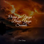 Ocean for Yoga - Brain Yoga Sounds