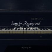 Songs for Reading and a Chill Ambience