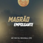 Magrão Empolgante