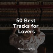 50 Best Tracks for Lovers