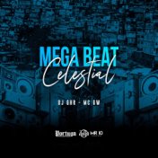 Mega Beat Celestial