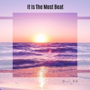 It Is The Most Beat Best 22