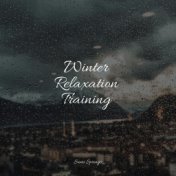 Winter Relaxation Training