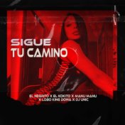 Sigue Tu Camino (Dj Unic Reggaeton Edit)