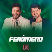 Fenômeno (Ao Vivo)