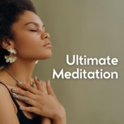 Ultimate Meditation