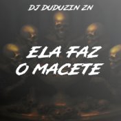 ELA FAZ O MACETE