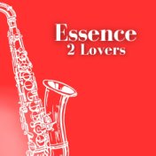 Essence (2 Lovers)