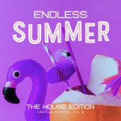 Endless Summer, Vol. 2 (The House Edition)