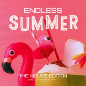 Endless Summer, Vol. 1 (The House Edition)