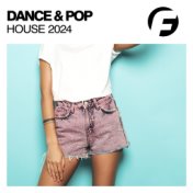 Dance & Pop House 2024