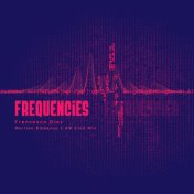 Frequencies (Martian Embassy 3 AM Club Mix)