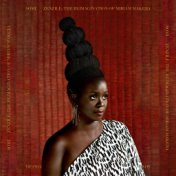 Zenzile: The Reimagination of Miriam Makeba