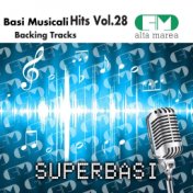 Basi Musicali Hits, Vol. 28 (Backing Tracks)