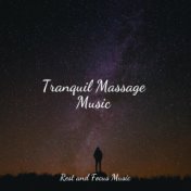 Tranquil Massage Music