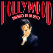 Hollywood: Ritratto Di Un Divo